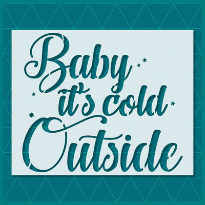 BABY IT"S COLD STENCIL - Lazy Stencils
